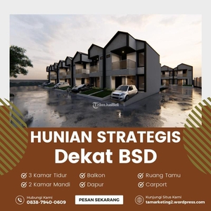 Jual Rumah Murah dengan Lokasi yang Strategis dan Bebas Banjir Dekat BSD Kav 60 - Tangerang Selatan Banten