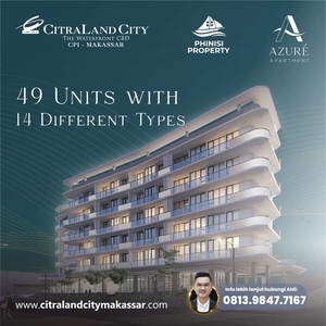 DIJUAL Apartmen AZURE Terbaru Premium di Citraland City Losari CPI