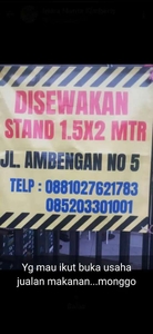 Disewakan stand 1.5x2mtr jl ambengan no 5-7