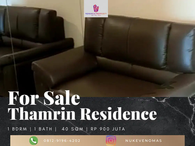 Dijual Apartement Thamrin Residence Type I 1BR Full Furnished