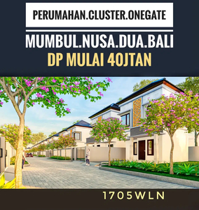 Jual Perumahan Cluster Mumbul Nusa Dua Bali Dp 40 jutaan