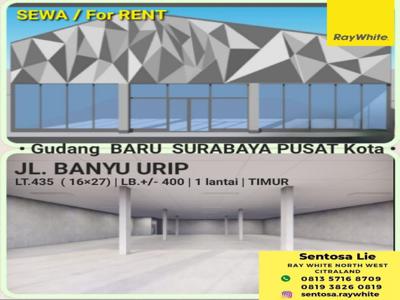 Disewakan Gudang Baru Jl. Banyu Urip Surabaya Luas 435 m2 Strategis