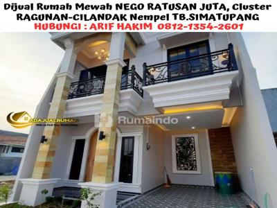 Dijual Rumah Mewah NEGO RATUSAN JUTA, Cluster RAGUNAN-CILANDAK