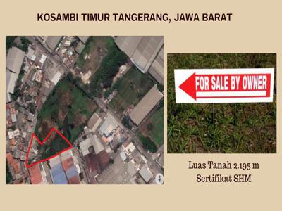 Dijual Tanah SHM di Kosambi Timur Tangerang