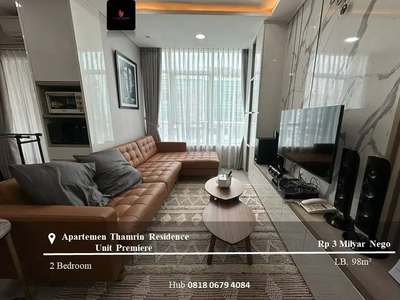 Dijual Apartement Thamrin Residence Premiere High Floor 2BR Furnished