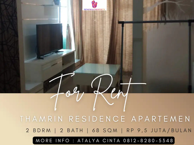 Disewakan Apartment Thamrin Residence 2BR Full Furnished View Sudirman