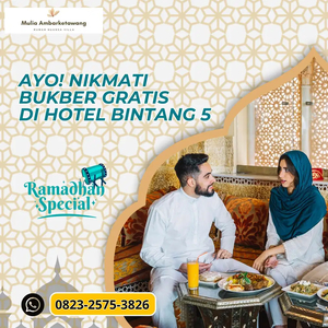 SURVEY SEKARANG NIKMATI BUKBER DI HOTEL BINTANG 5