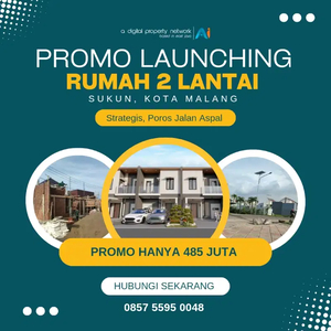 PROMO CUMA 485JT, RUMAH 2 LANTAI POROS JALAN, SUKUN MALANG