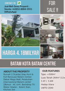 Rumah 2.5Lantai Siap Huni & Full Renovasi Batam Center