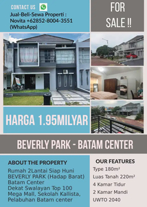 Rumah 2Lantai Siap Huni BEVERLY PARK (Hadap Barat) Batam Center