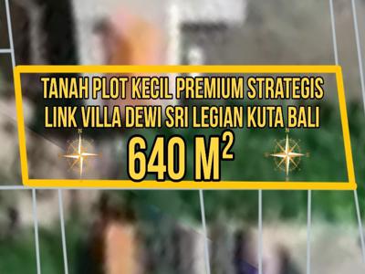 Tanah Plot Kecil Premium Strategis Link Villa Dewi Sri Legian Bali
