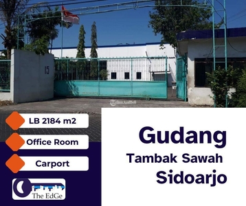Jual Gudang Tambak Sawah Unit IV Berada di Kawasan Pergudangan Industrial The EdGe - Sidoarjo