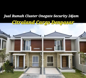 Jual Rumah Citraland Cluster Onegate Security 24 jam Denpasar Bali
