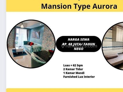 Disewakan Apartemen The Mansion Tower Aurora Rp 68 jt/ tahun nego Apartemen The Mansion Kemayoran 2 Kamar Tidur Bagus Furnished