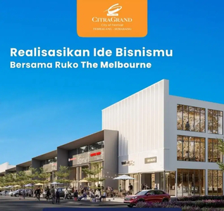 Ruko MELBOURNE di Gerbang Utama CitraGrand Tembalang Semarang