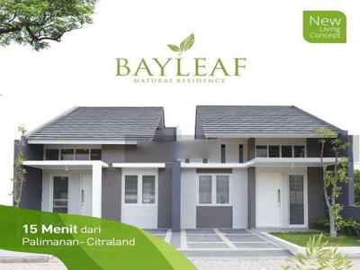 Bayleaf Residence, hanya bayar 10 juta Angsuran Perbln 2 Jutaan Dp fre