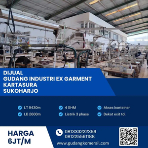 Dijual Gudang Ex Garment 9.430m2 Kartasura Sukoharjo