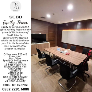 EQUITY TOWER, Office dengan luas 220m2, Exclusive 65Jt / m2