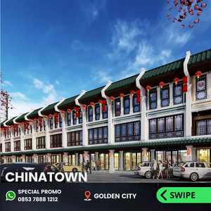 Launching Ruko Terbaru Chinatown Golden City Batam Center