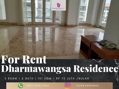 Disewakan Apartement Dharmawangsa Residence 3 BR Semi Furnished
