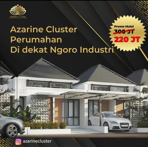 Promo Perum AZARINE CLUSTER NGORO Mojokerto