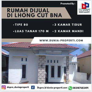 Rumah dijual Murah Tipe 80 Tanah 170 m 3 KT 2 KM Lhong Cut Banda Aceh