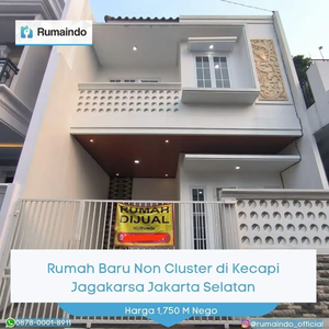 Dijual Rumah Baru Non Cluster di Kecapi Jagakarsa Jakarta Selatan