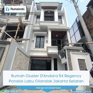 Dijual Rumah Cluster D'Andara 54 Regency Pondok Labu Cilandak Jakarta