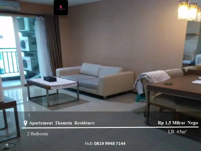Dijual Apartemen Thamrin Residence High Floor 2BR Furnished North View