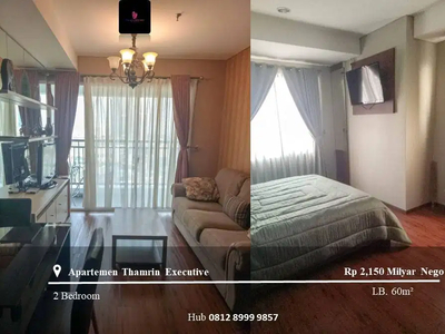 Jual Apartemen Thamrin Executive Middle Floor 2BR Full Furnished