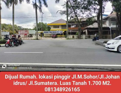 Rumah pinggir jalan M.Sohor. jln. Sumatera. Jln.Johan idrus