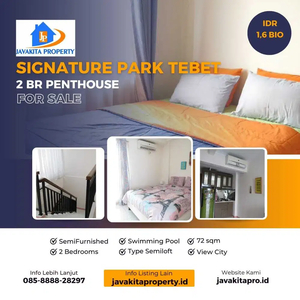Dijual 2BR Penthouse Signature Park Tebet Jakarta Selatan