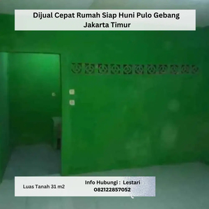 Dijual Cepat Rumah Siap Huni Pulo Gebang Jakarta Timur