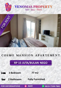 Disewakan Apartement Cosmo Mansion 3 Bedrooms Full Furnished