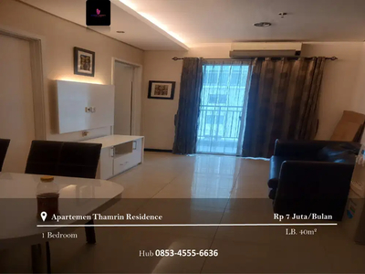 Disewakan Apartement Thamrin Residence, 1BR Full Furnished Tower C