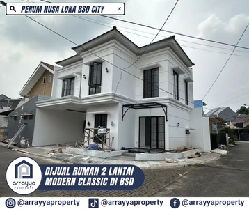 Hunian Modern Classic 2Lantai DI Jalan Utama Nusa Loka BSD -HRB103-