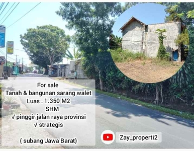 Tanah Bangunan Sarang Waletstrategis Subang Jawa Barat