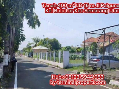 BU, Tanah 400 m2 LD 16 m Jl Palgunadi kel Bulu Lor Kota Semarang