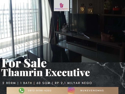Dijual Apartement Thamrin Executive 2BR Full Furnished Low Floor