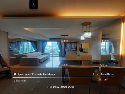 Disewakan Apartement Thamrin Residence 2BR Tower D View Timur Astra