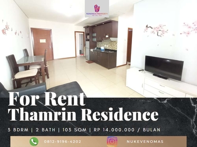 Disewakan Apartement Thamrin Residence 3BR Full Furnished Tower A
