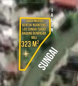 Tanah Murah Bentuk Ngantong Los Sungai Tukad Badung Denpasar Bali