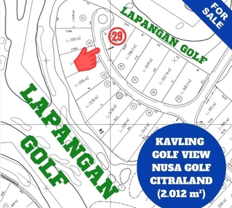 Termurah di kelasnya! Jual Cepat Kavling Nusa Golf Citraland Golf View