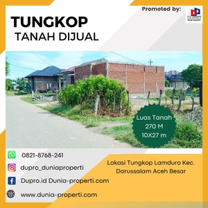 TUNGKOP TANAH DIJUAL LUAS 270 (10x27) KAWASAN KAMPUS