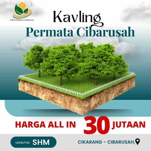 Tanah Kavling Shm Harga Promo Cuma 30 Jutaan Lokasi Dicibarusah