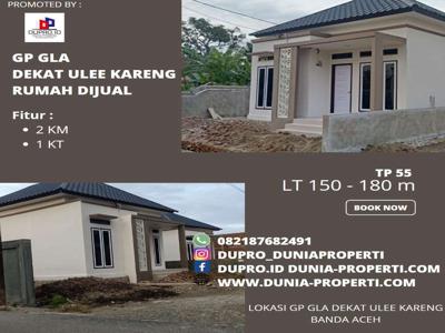 Dijual Rumah Tp 55 LT 150-180m Di Gp Gla Dekat Ulee Kareng Banda Aceh.