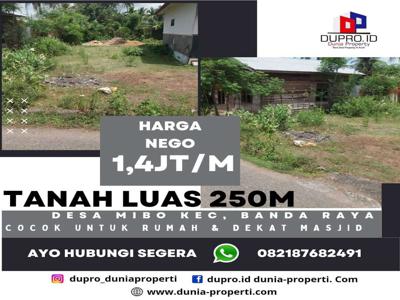 Mibo Tanah dijual luas 250 m Cocok untuk Rumah dan Ruko Banda Aceh