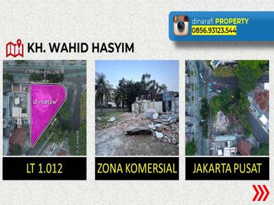 Jual Tanah Zona Komersial Jl. KH Wahid Hasyim Menteng Jakarta Pusat
