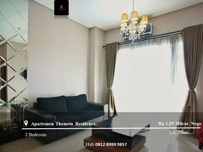 Dijual Apartement Thamrin Residence Low Floor 2BR Furnished Tower A