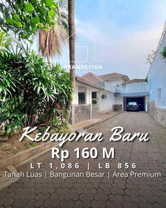 DIJUAL RUMAH KEBAYORAN BARU : TERAWAT, TANAH LUAS & BANGUNAN BESAR